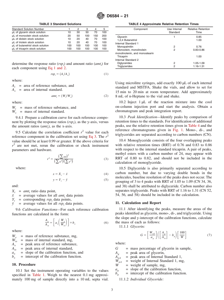 ASTM D6584-21 - Standard Test Method for  Determination of Total Monoglycerides, Total Diglycerides,   Total Triglycerides, and Free and Total Glycerin in B-100 Biodiesel   Methyl Esters by Gas Chromatography