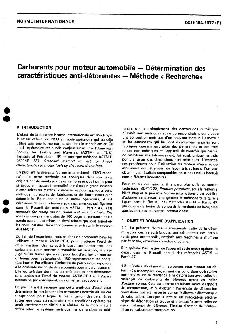 ISO 5164:1977 - Motor fuels — Determination of knock characteristics — Research method
Released:6/1/1977