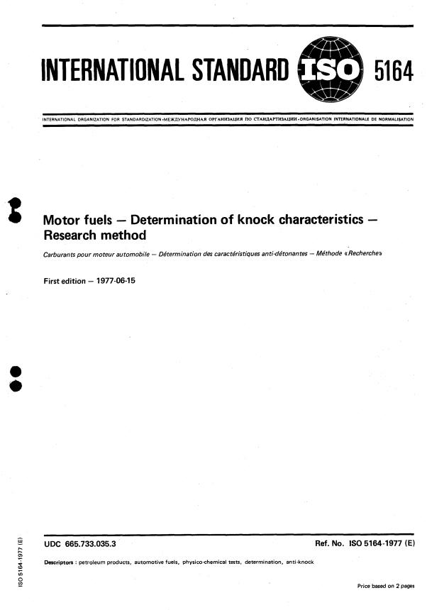 ISO 5164:1977 - Motor fuels -- Determination of knock characteristics -- Research method