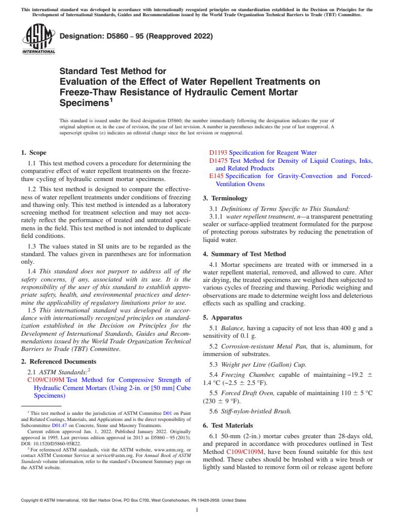 ASTM D5860-95(2022) - Standard Test Method for Evaluation of the Effect of Water Repellent Treatments on Freeze-Thaw       Resistance of Hydraulic Cement Mortar Specimens