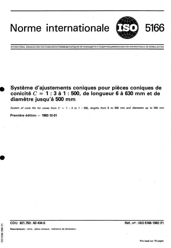 ISO 5166:1982 - Systeme d'ajustements coniques pour pieces coniques de conicité C = 1 : 3 a 1 : 500, de longueur 6 a 630 mm et de diametre jusqu'a 500 mm