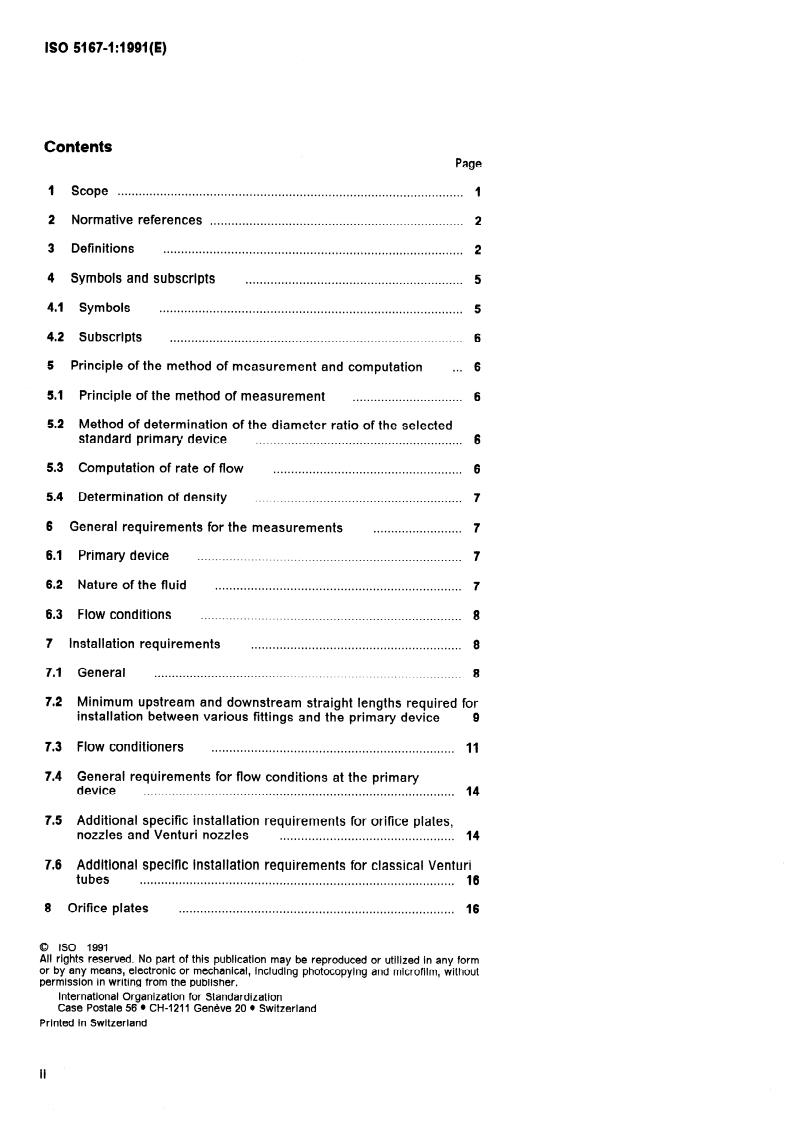 ISO 5167-1:1991 ISO 5167-1:1991 - Measurement of fluid flow by means of pressure differential devices — Part 1: Orifice plates, nozzles and Venturi tubes inserted in circular cross-section conduits running full
Released:12/12/1991 - Page 2 preview