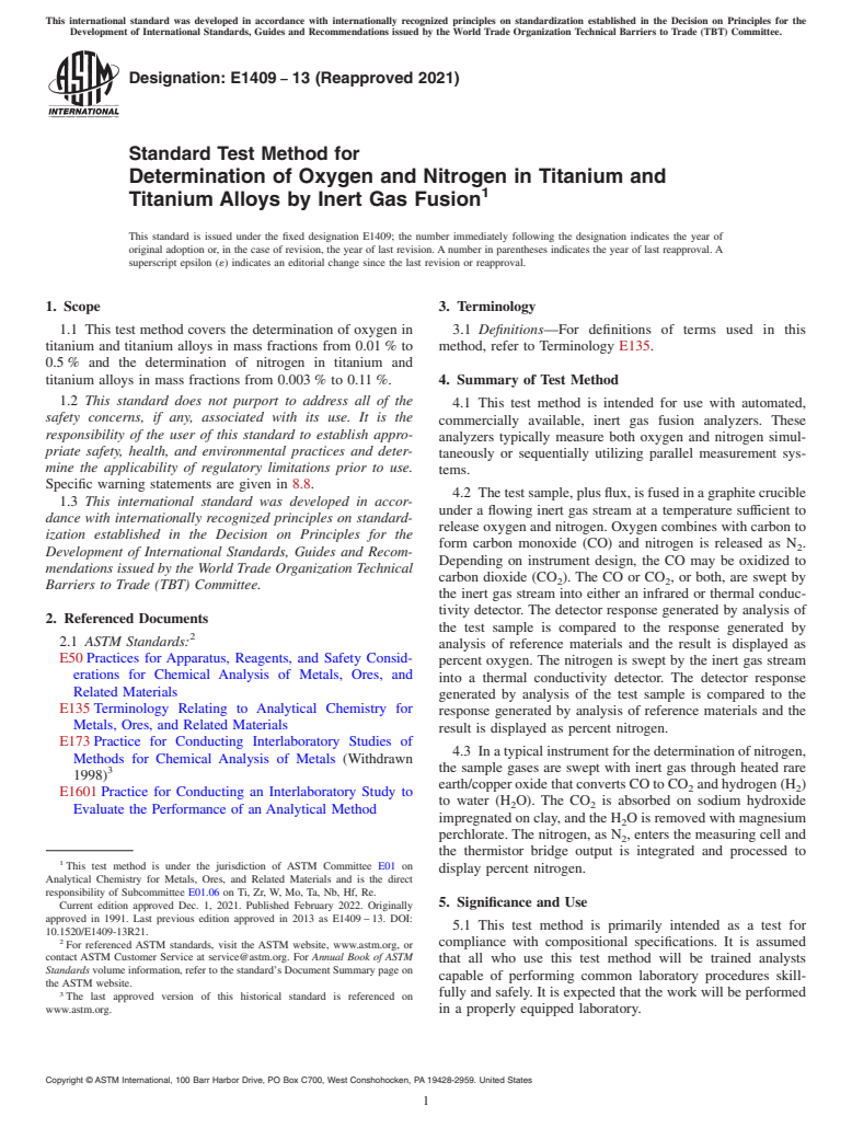 ASTM E1409-13(2021) - Standard Test Method for  Determination of Oxygen and Nitrogen in Titanium and Titanium  Alloys  by Inert Gas Fusion