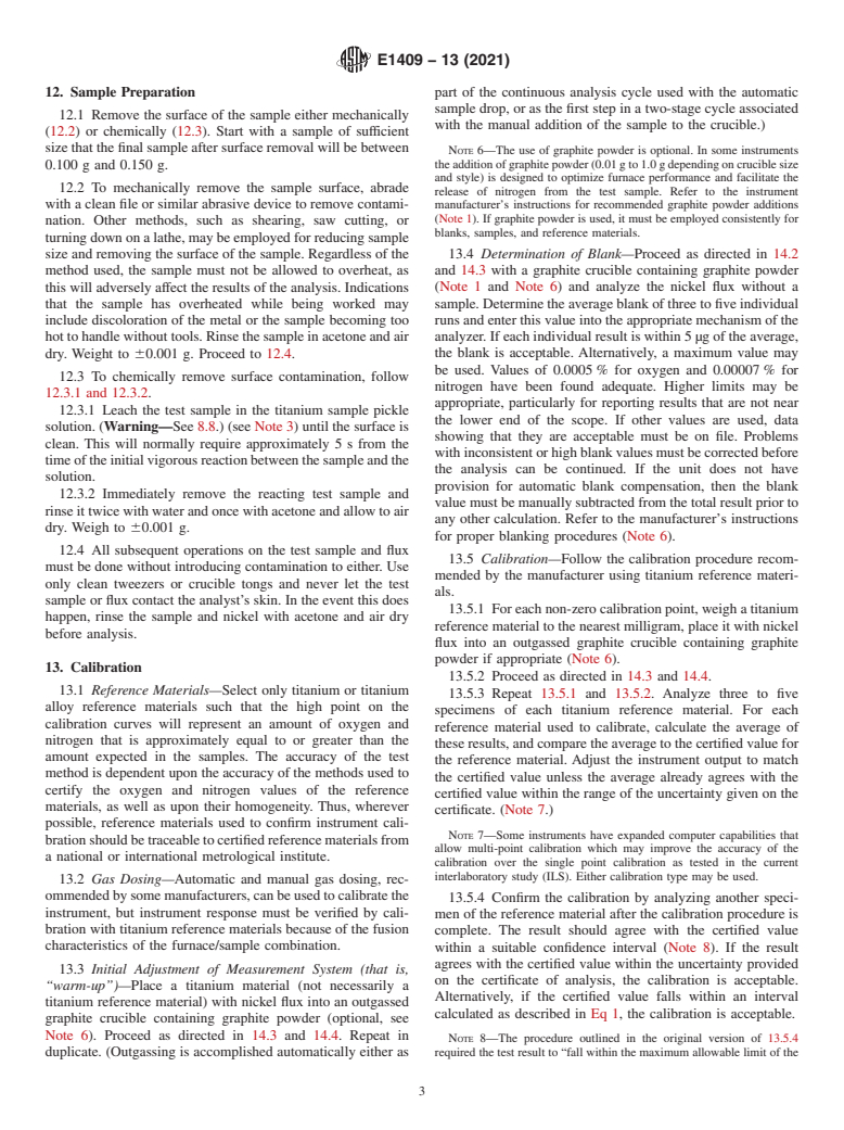 ASTM E1409-13(2021) - Standard Test Method for  Determination of Oxygen and Nitrogen in Titanium and Titanium  Alloys  by Inert Gas Fusion