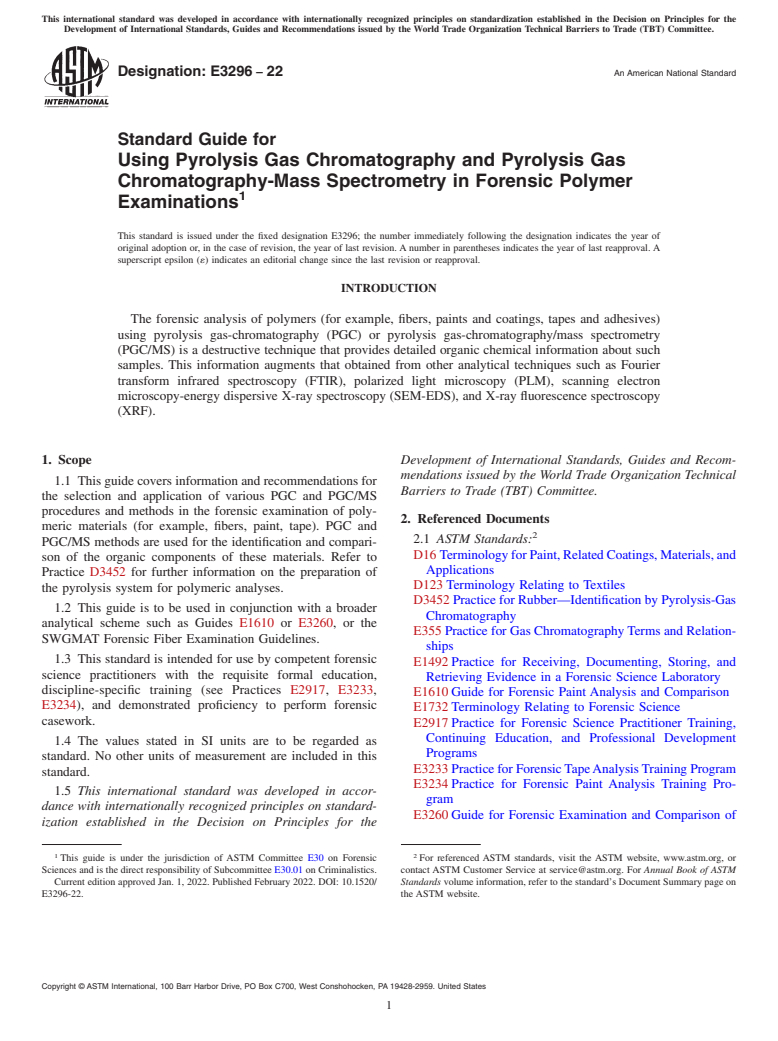 ASTM E3296-22 - Standard Guide for Using Pyrolysis Gas Chromatography and Pyrolysis Gas Chromatography-Mass  Spectrometry in Forensic Polymer Examinations