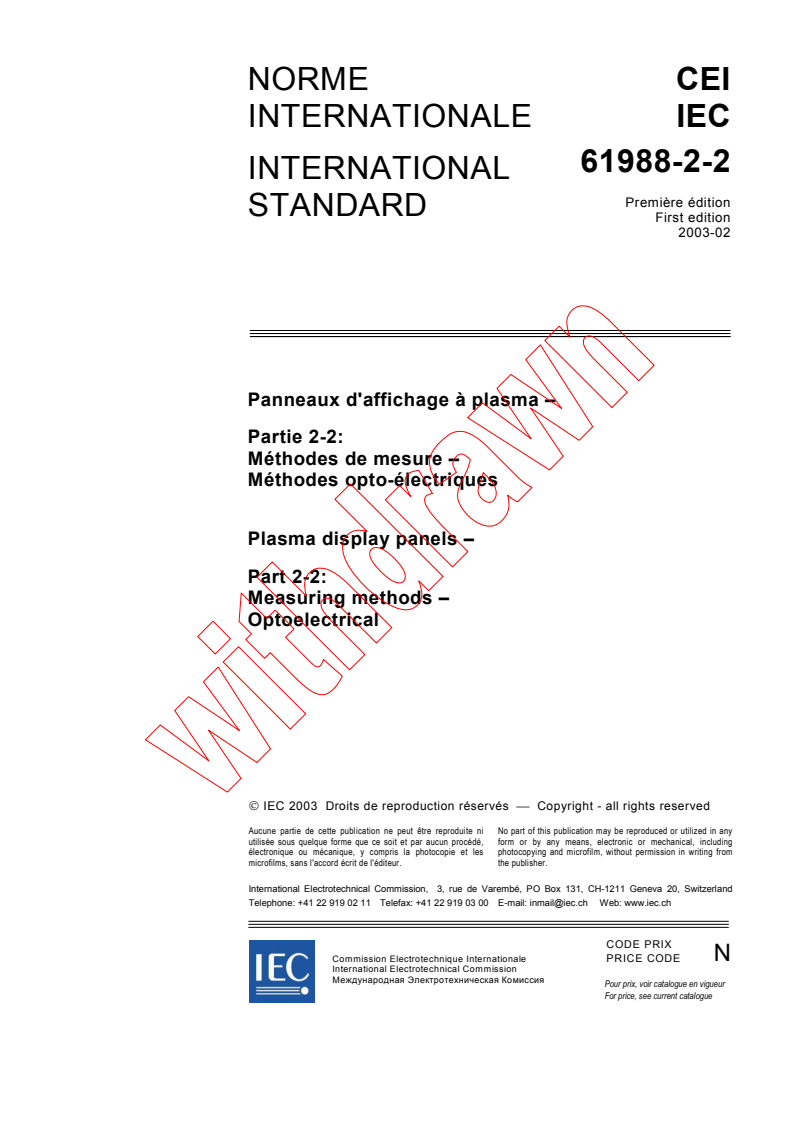 IEC 61988-2-2:2003 IEC 61988-2-2:2003 - Plasma display panels - Part 2-2: Measuring methods - Optoelectrical
Released:2/13/2003
Isbn:2831868599