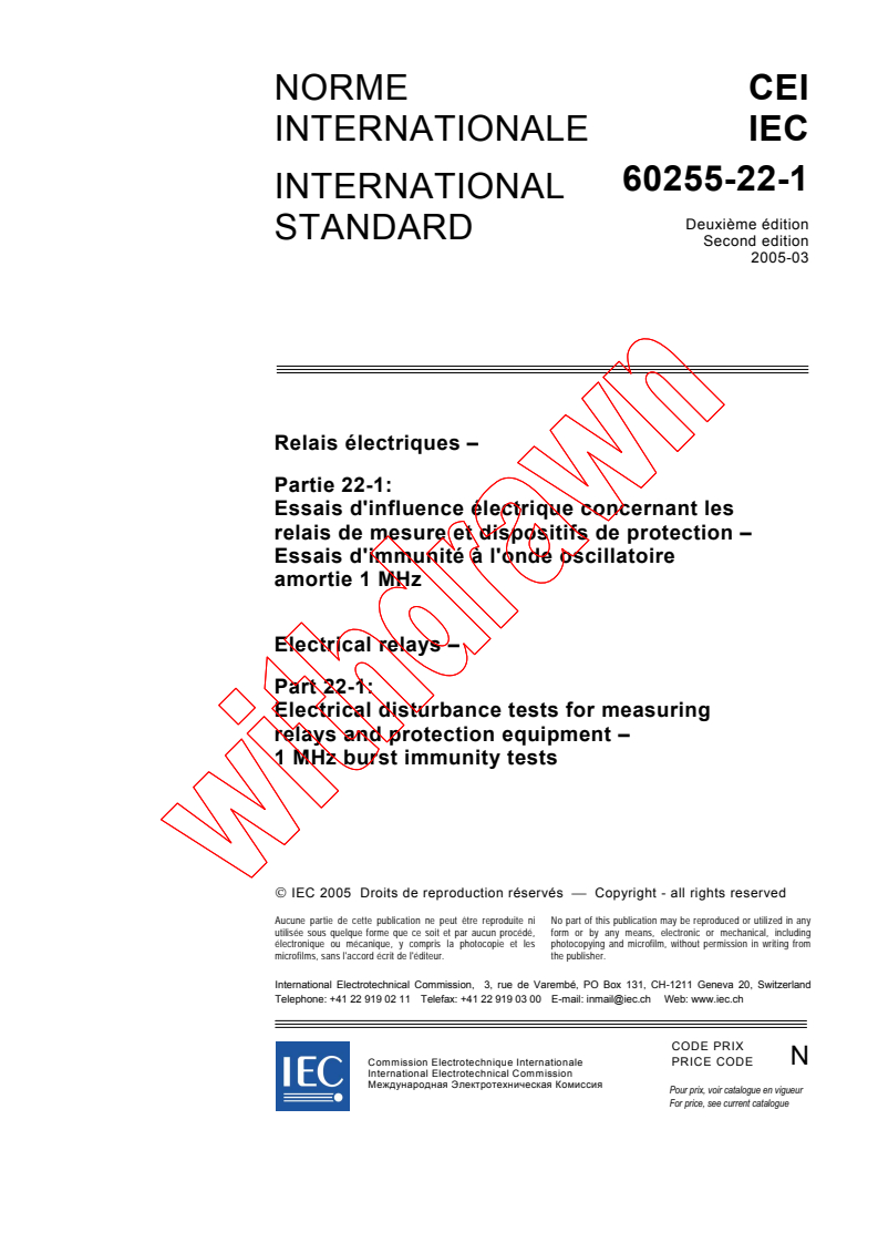 IEC 60255-22-1:2005 - Electrical relays - Part 22-1: Electrical disturbance tests for measuring relays and protection equipment - 1 MHz burst immunity tests
Released:3/17/2005
Isbn:2831878853