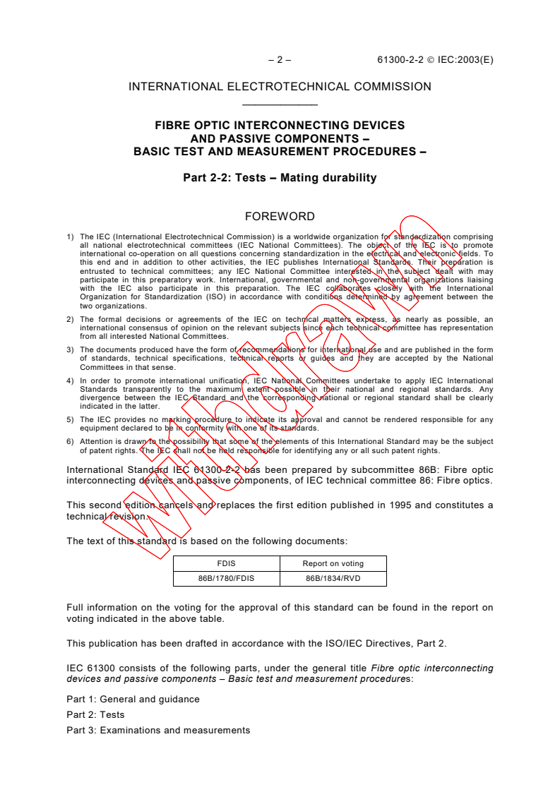 IEC 61300-2-2:2003 IEC 61300-2-2:2003 - Fibre optic interconnecting devices and passive components - Basic test and measurement procedures - Part 2-2: Tests - Mating durability
Released:2/6/2003 - Page 4 preview