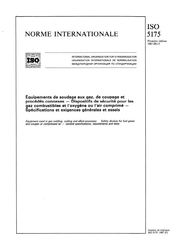 ISO 5175:1987 - Équipements de soudage aux gaz, de coupage et procédés connexes -- Dispositifs de sécurité pour les gaz combustibles et l'oxygene ou l'air comprimé -- Spécifications et exigences générales et essais