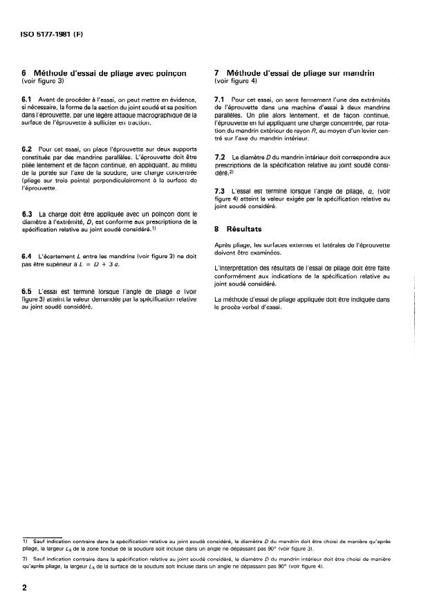 ISO 5177:1981 ISO 5177:1981 - Joints soudés bout a bout par fusion dans l'acier -- Essais de pliages transversaux latéraux - Page 4 preview