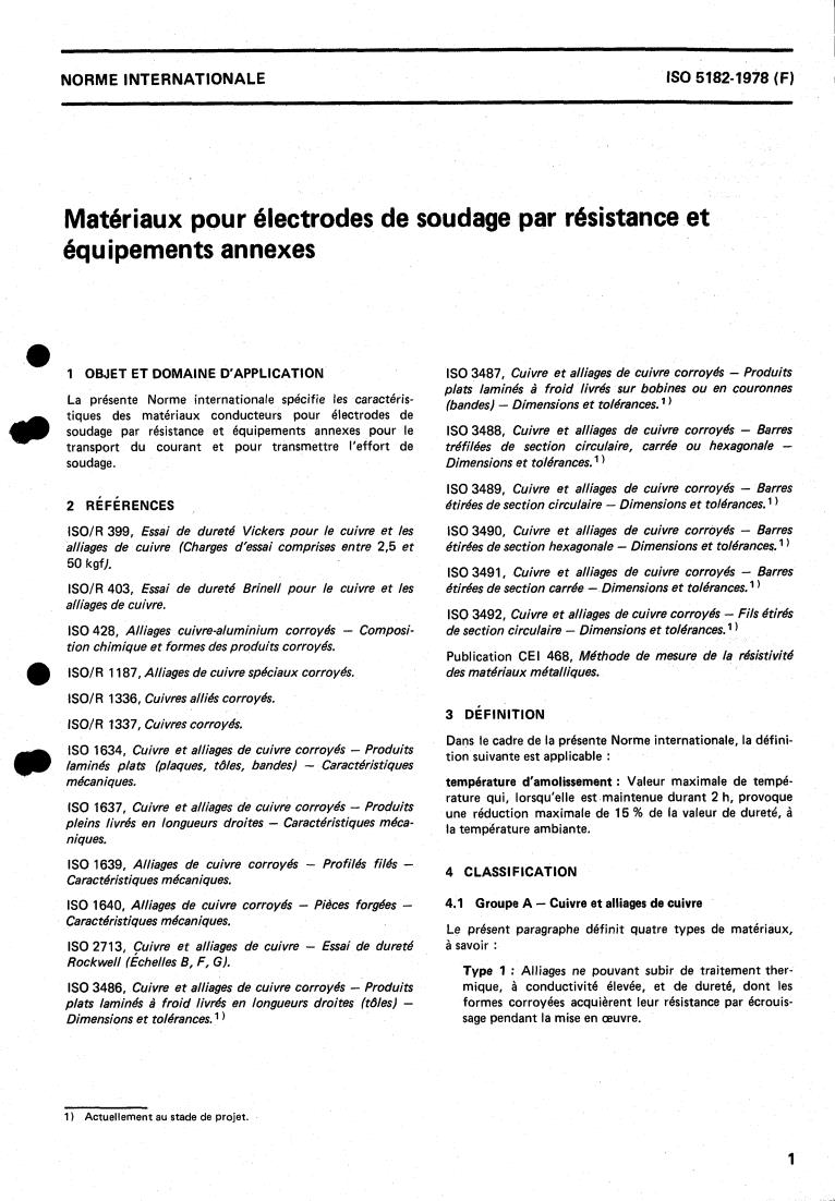 ISO 5182:1978 - Materials for resistance welding electrodes and ancillary equipment
Released:11/1/1978