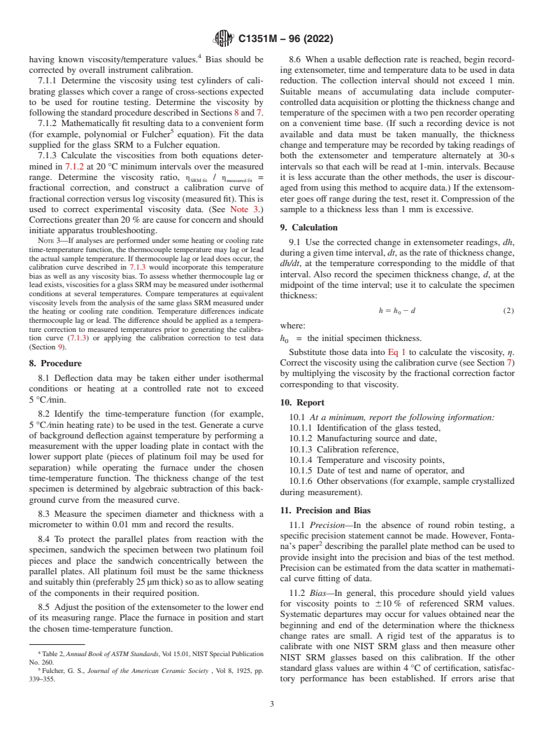 ASTM C1351M-96(2022) - Standard Test Method for  Measurement of Viscosity of Glass Between 10<sup>4</sup> Pa·s   and 10<sup>8</sup> Pa·s by Viscous Compression of a Solid Right   Cylinder  [Metric]