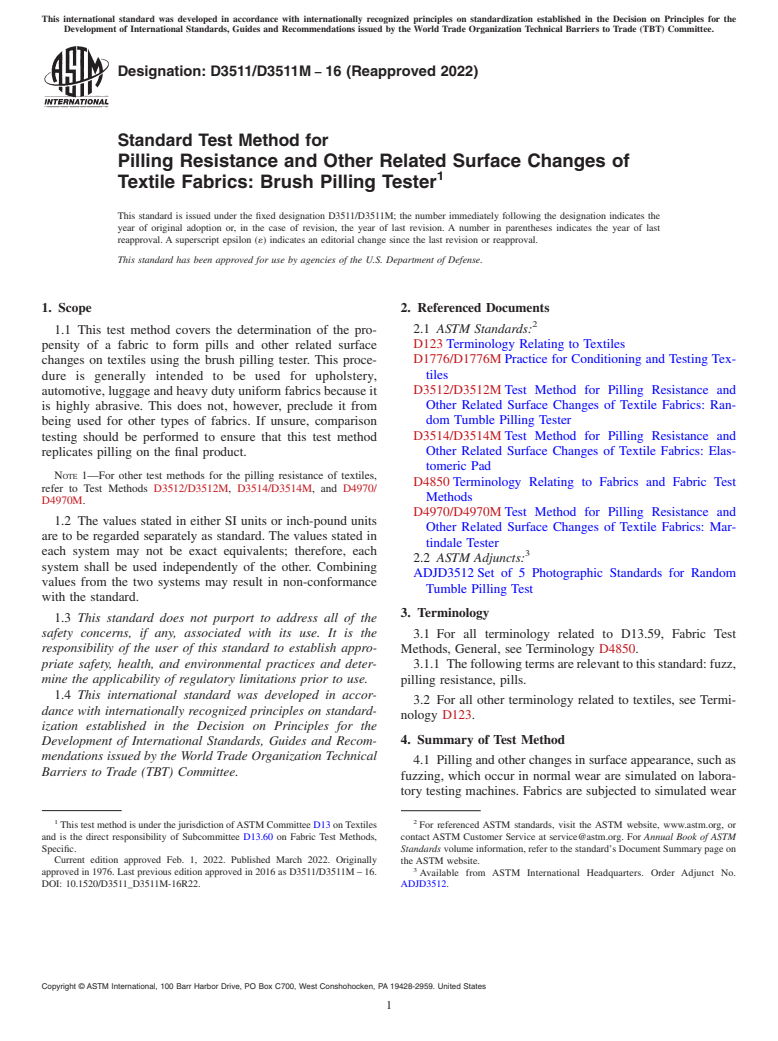 ASTM D3511/D3511M-16(2022) - Standard Test Method for  Pilling Resistance and Other Related Surface Changes of Textile  Fabrics: Brush Pilling Tester