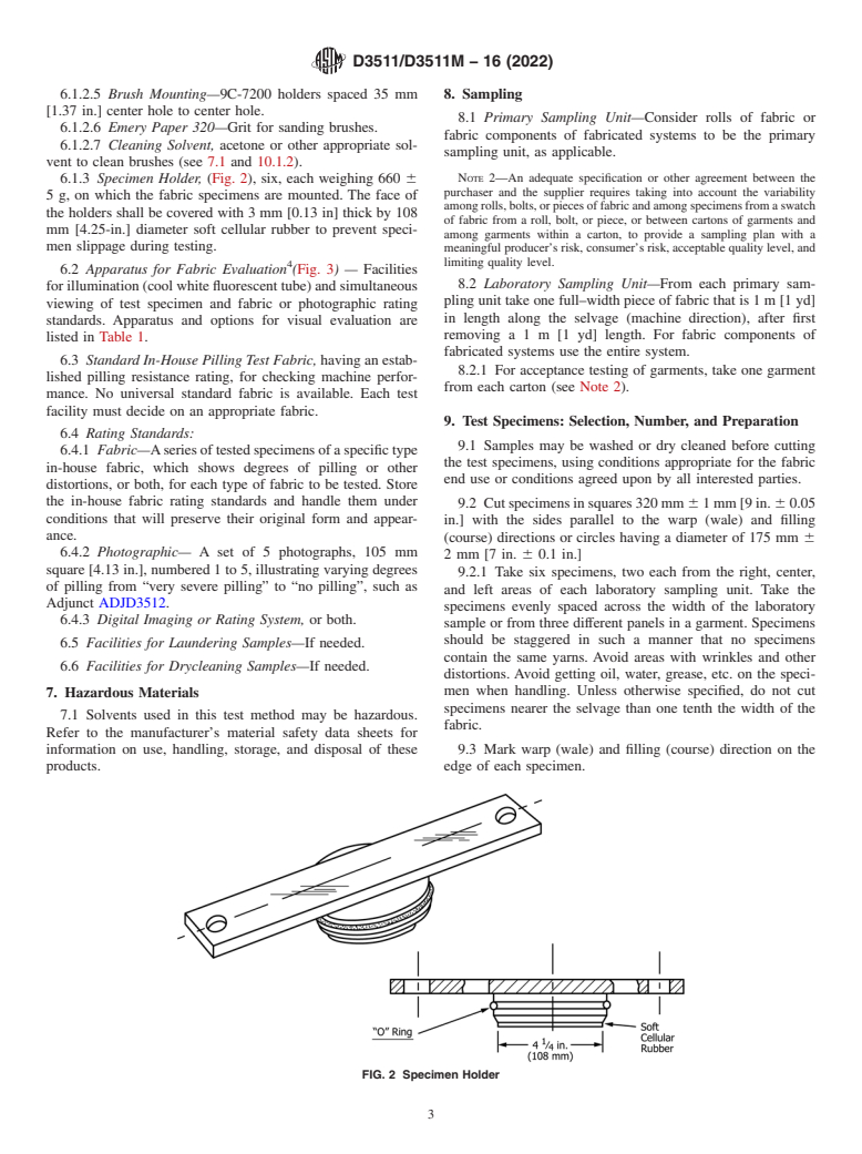 ASTM D3511/D3511M-16(2022) - Standard Test Method for  Pilling Resistance and Other Related Surface Changes of Textile  Fabrics: Brush Pilling Tester