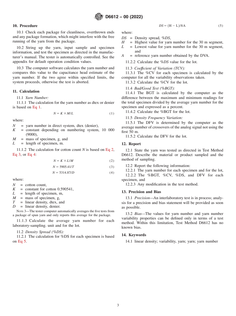 ASTM D6612-00(2022) - Standard Test Method for  Yarn Number and Yarn Number Variability Using Automated Tester