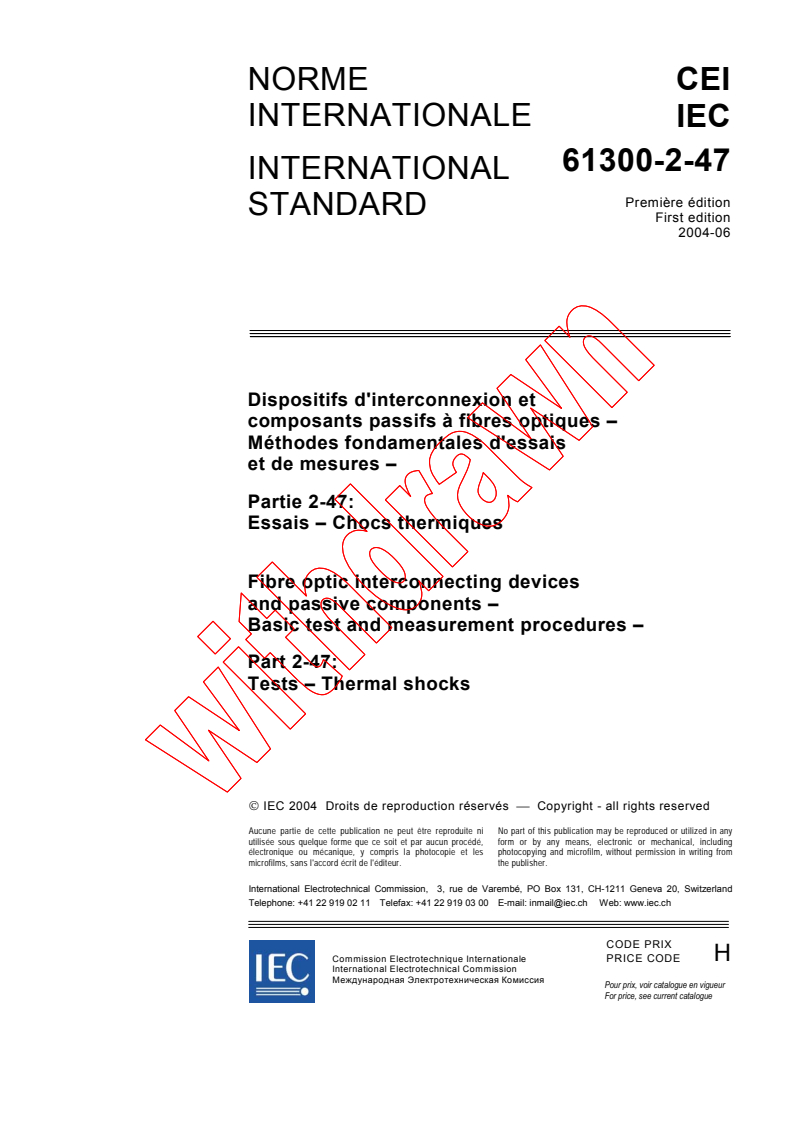 IEC 61300-2-47:2004 - Fibre optic interconnecting devices and passive components - Basic test and measurement procedures - Part 2-47: Tests - Thermal shocks
Released:6/23/2004
Isbn:2831875420