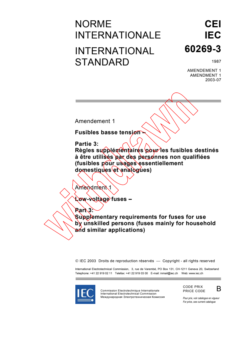 IEC 60269-3:1987/AMD1:2003 - Amendment 1 - Low-voltage fuses. Part 3: Supplementary requirements for fuses for use by unskilled persons (fuses mainly for household and similar applications)
Released:7/8/2003
Isbn:2831871247
