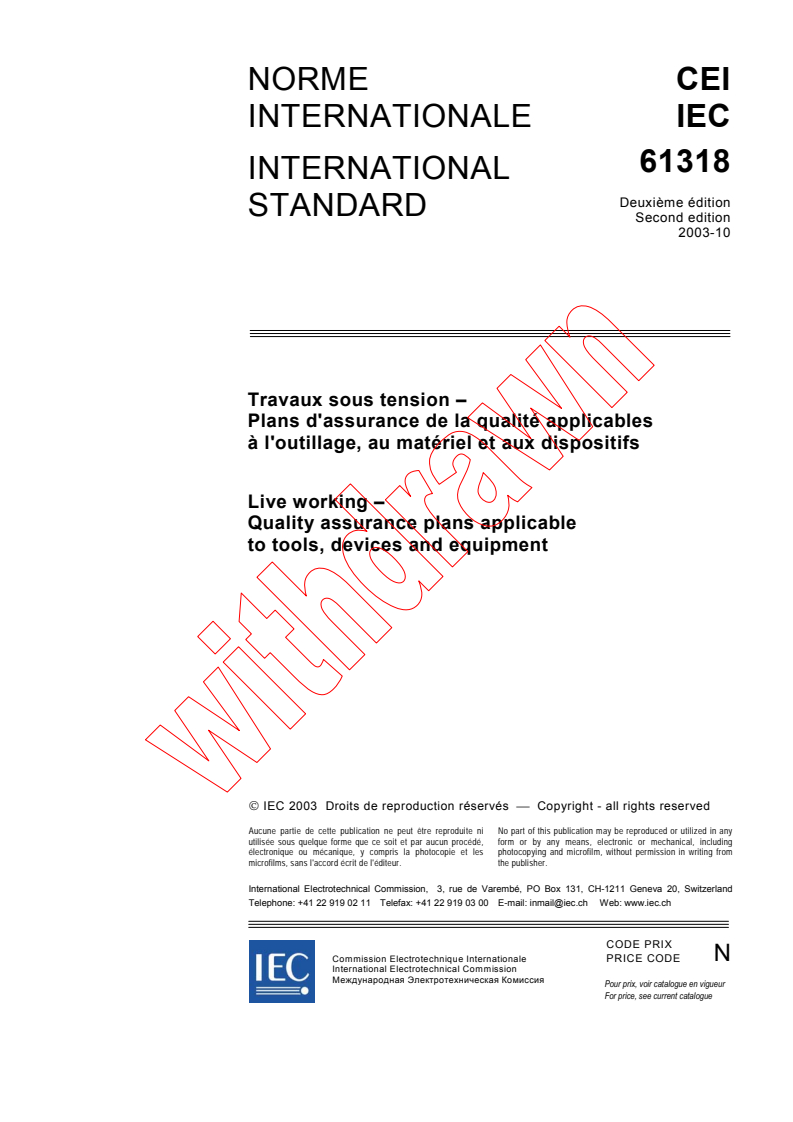 IEC 61318:2003 - Live working - Quality assurance plans applicable to tools, devices and equipment
Released:10/23/2003
Isbn:2831871980