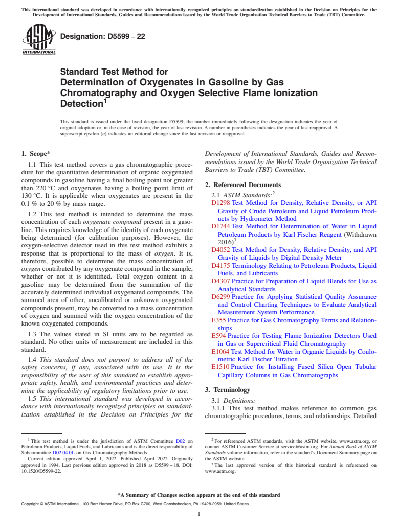 ASTM D5599-22 - Standard Test Method for  Determination of Oxygenates in Gasoline by Gas Chromatography   and Oxygen Selective Flame Ionization Detection