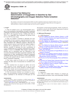 ASTM D5599-22 ASTM D5599-22 - Standard Test Method for Determination of Oxygenates in Gasoline by Gas Chromatography and Oxygen Selective Flame Ionization Detection - Page 1 preview