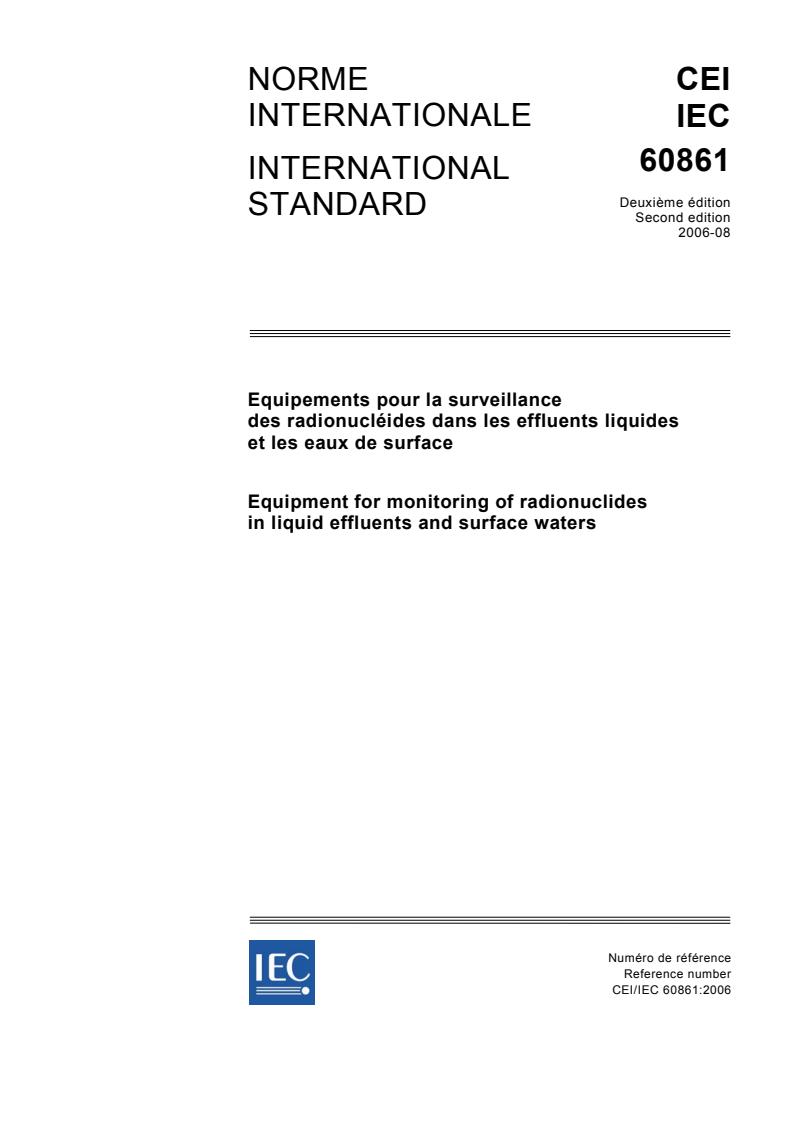 IEC 60861:2006 - Equipment for monitoring of radionuclides in liquid effluents and surface waters