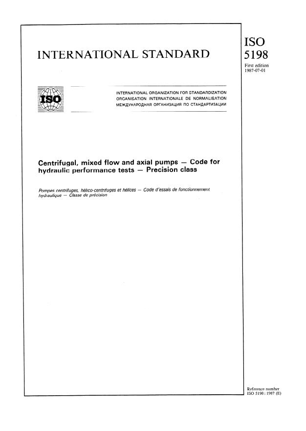 ISO 5198:1987 - Centrifugal, mixed flow and axial pumps -- Code for hydraulic performance tests -- Precision grade