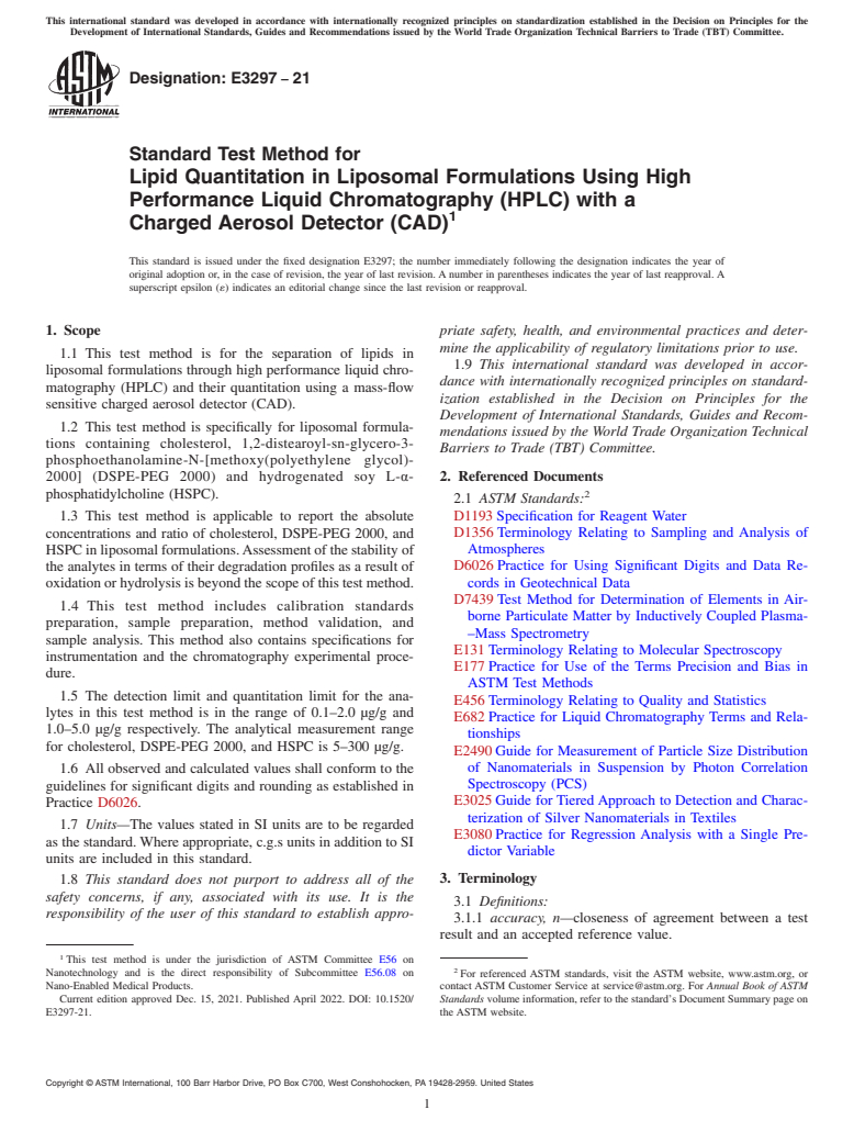 ASTM E3297-21 - Standard Test Method for Lipid Quantitation in Liposomal Formulations Using High Performance  Liquid Chromatography (HPLC) with a Charged Aerosol Detector (CAD)