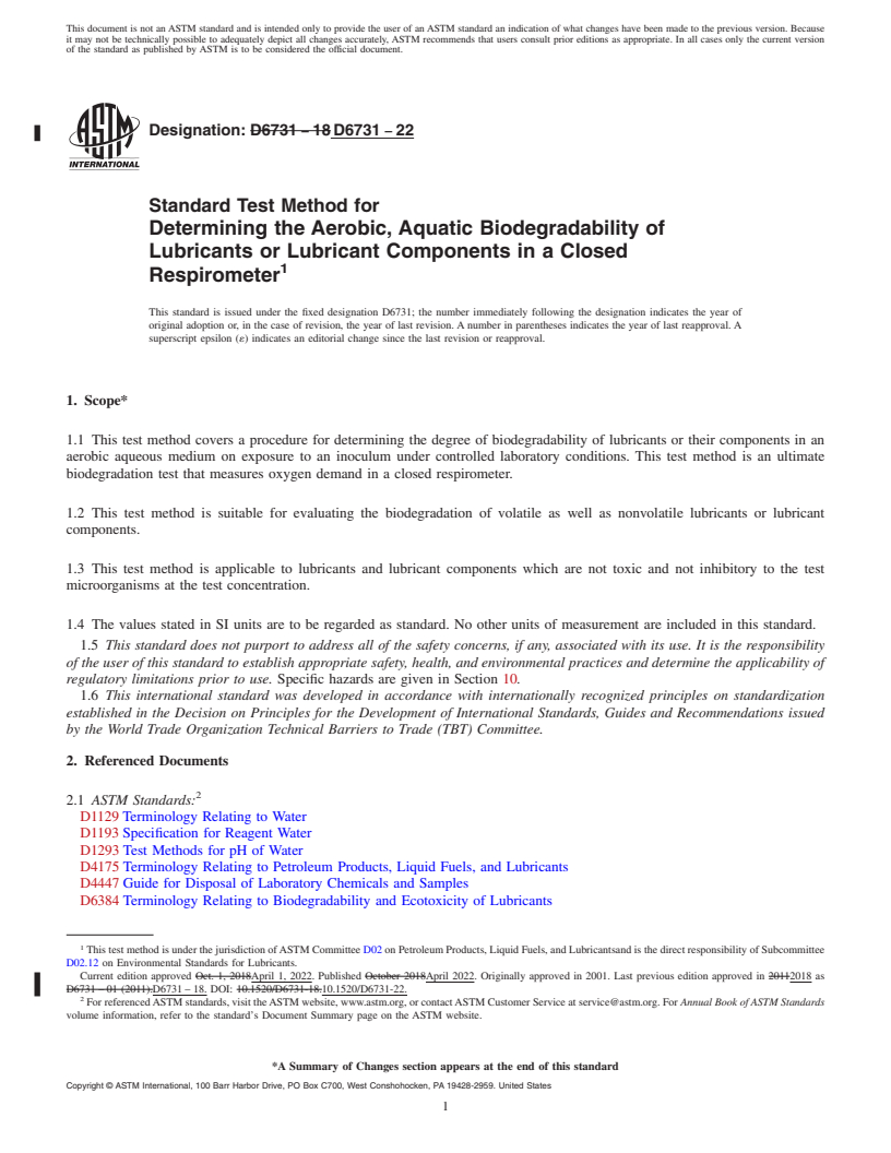 REDLINE ASTM D6731-22 - Standard Test Method for<!--ask about discussion in biodegradation def (keep?)-->  Determining the Aerobic, Aquatic Biodegradability of Lubricants or Lubricant Components in a Closed Respirometer