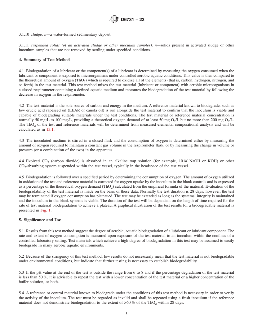 REDLINE ASTM D6731-22 - Standard Test Method for<!--ask about discussion in biodegradation def (keep?)-->  Determining the Aerobic, Aquatic Biodegradability of Lubricants or Lubricant Components in a Closed Respirometer