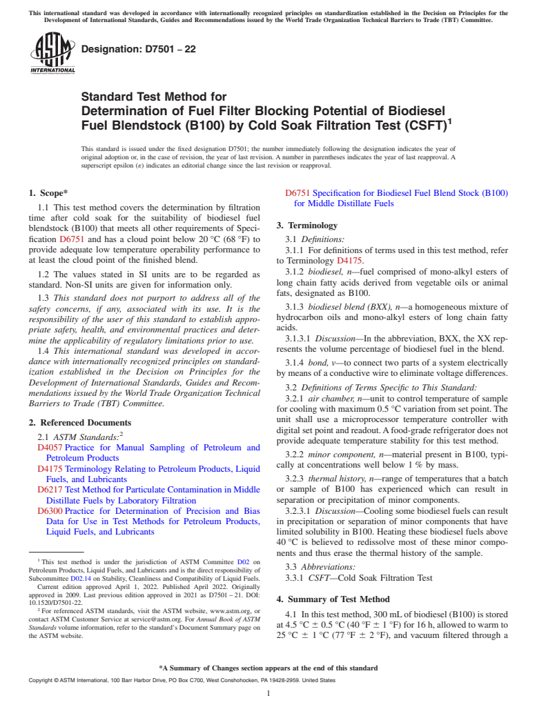 ASTM D7501-22 - Standard Test Method for Determination of Fuel Filter Blocking Potential of Biodiesel  Fuel Blendstock (B100) by Cold Soak Filtration Test (CSFT)