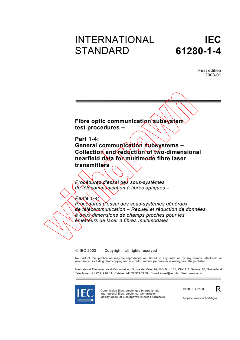 IEC 61280-1-4:2003 - Fibre optic communication subsystem test procedures - Part 1-4: General communication subsystems - Collection and reduction of two-dimensional nearfield data for multimode fibre laser transmitters
Released:1/23/2003
Isbn:2831867290