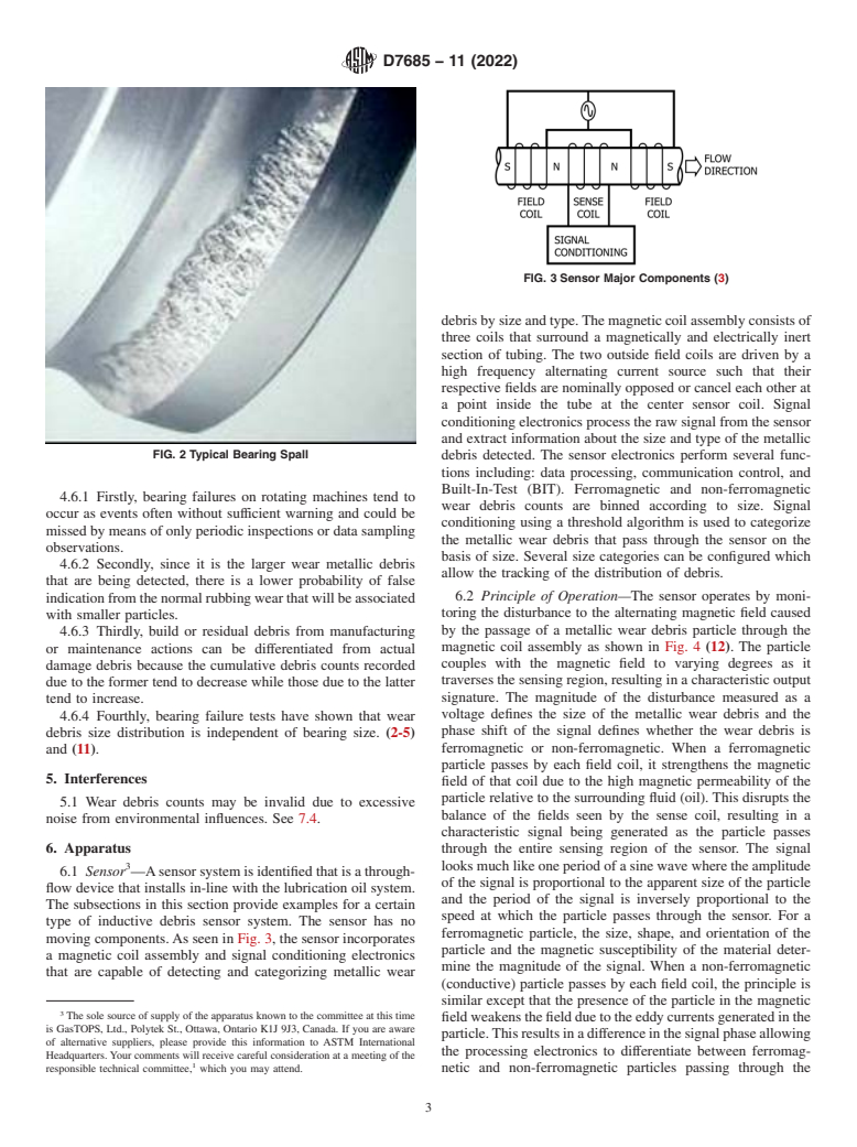 ASTM D7685-11(2022) - Standard Practice for  In-Line, Full Flow, Inductive Sensor for Ferromagnetic and  Non-ferromagnetic Wear Debris Determination and Diagnostics for Aero-Derivative  and Aircraft Gas Turbine Engine Bearings