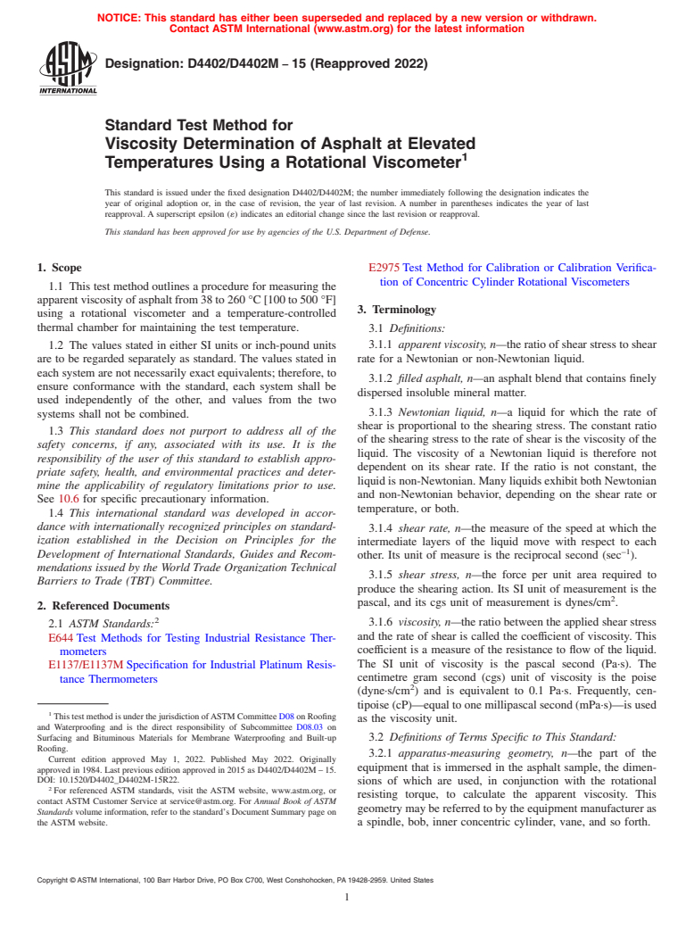 ASTM D4402/D4402M-15(2022) - Standard Test Method for  Viscosity Determination of Asphalt at Elevated Temperatures  Using a Rotational Viscometer