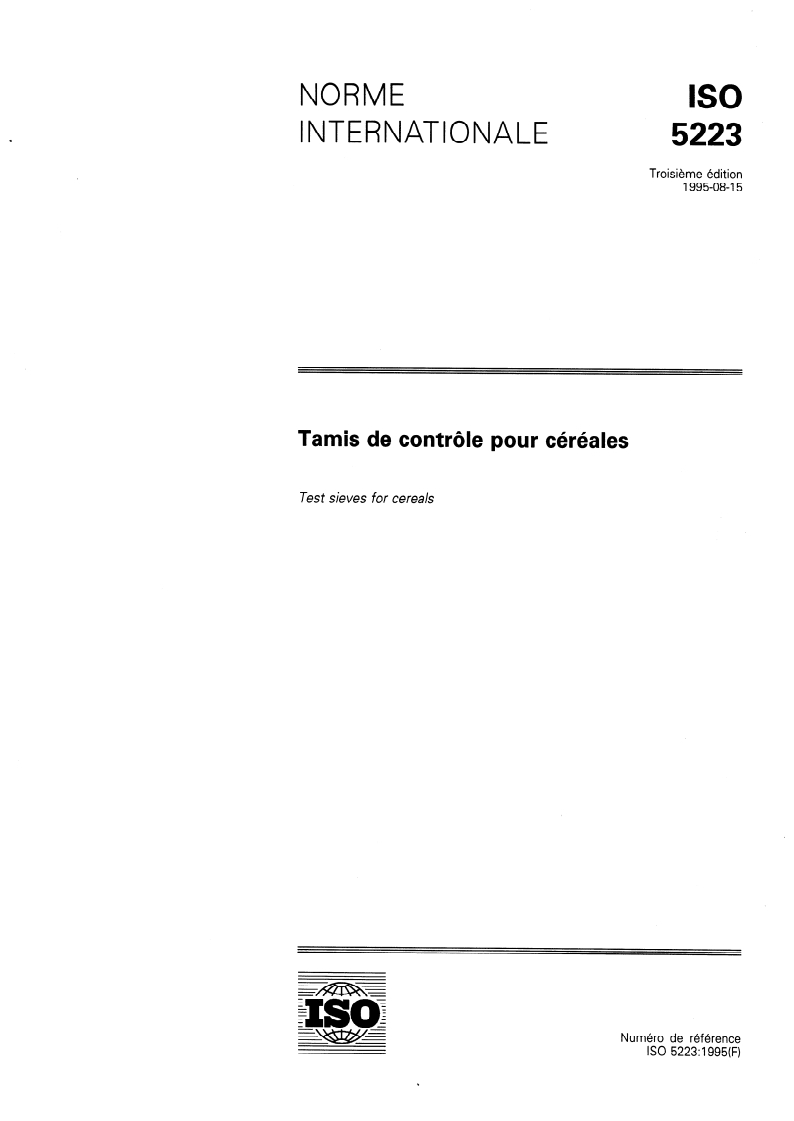 ISO 5223:1995 - Tamis de contrôle pour céréales
Released:8/17/1995