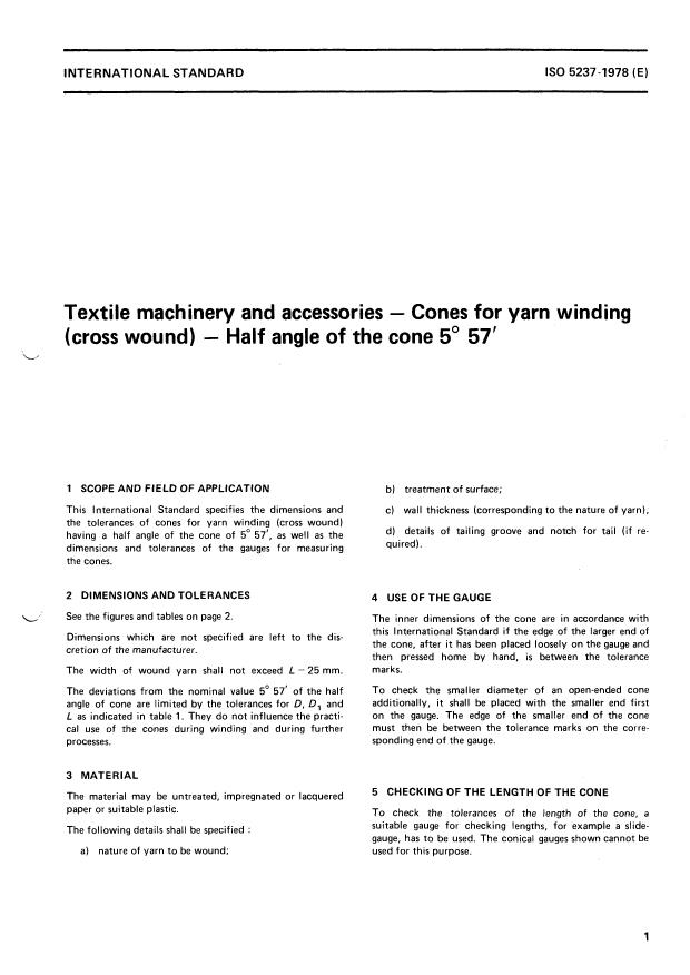 ISO 5237:1978 - Textile machinery and accessories -- Cones for yarn winding (cross wound) -- Half angle of the cone 5 degrees 57'