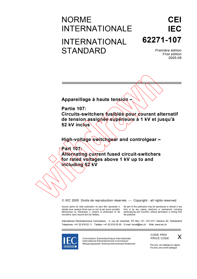IEC 62271-107:2005 - High-voltage switchgear and controlgear - Part 107: Alternating current fused circuit-switchers for rated voltages above 1 kV up to and including 52 kV
Released:9/6/2005
Isbn:2831881455