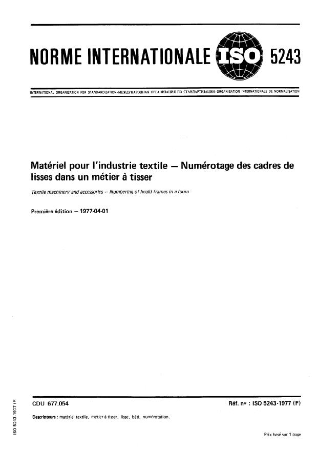 ISO 5243:1977 - Matériel pour l'industrie textile -- Numérotage des cadres de lisses dans un métier a tisser