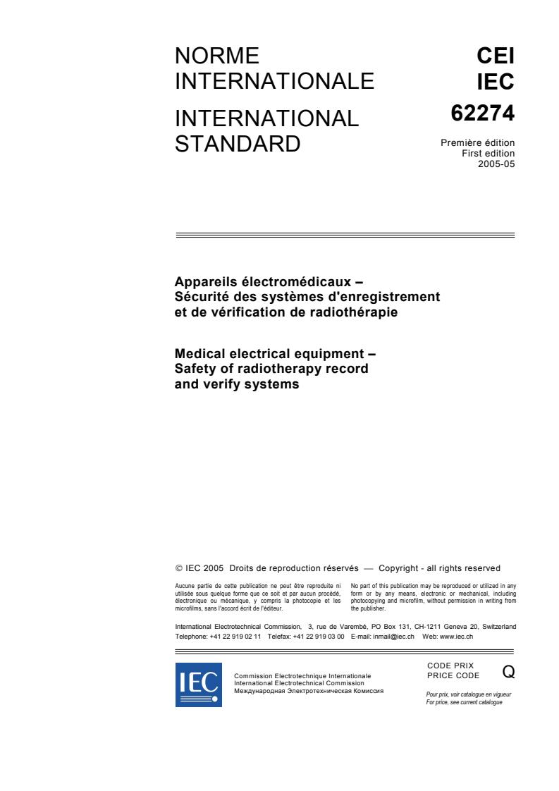 IEC 62274:2005 - Medical electrical equipment - Safety of radiotherapy record and verify systems