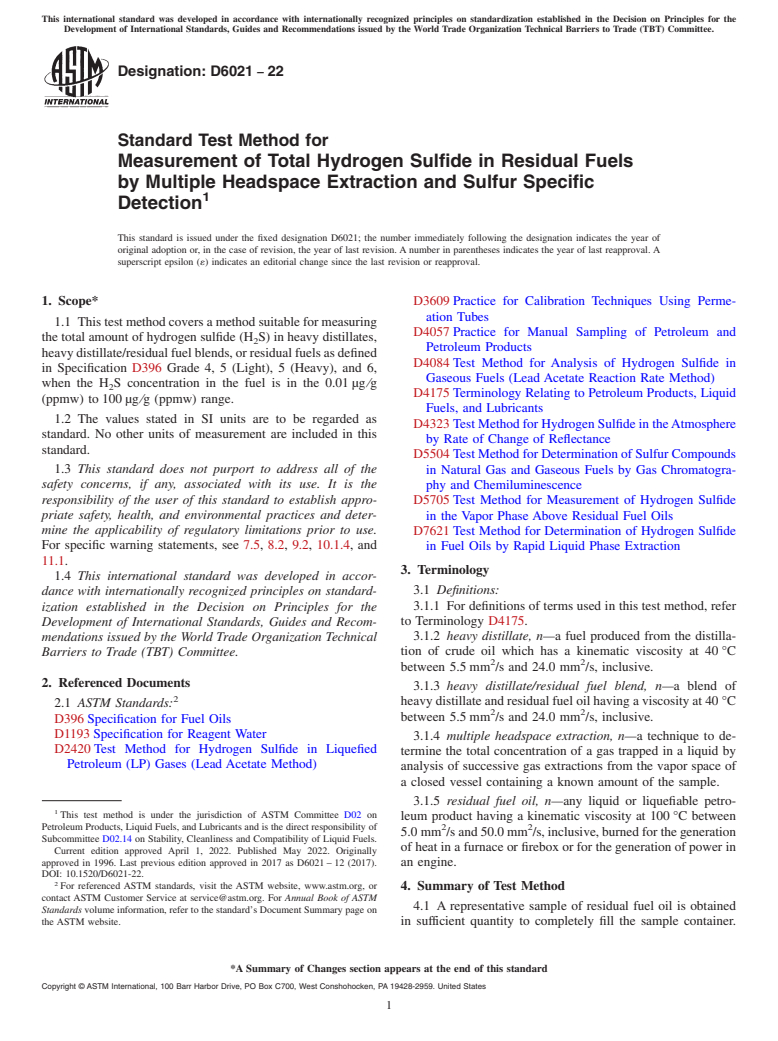 ASTM D6021-22 - Standard Test Method for Measurement of Total Hydrogen Sulfide in Residual Fuels by  Multiple Headspace Extraction and Sulfur Specific Detection