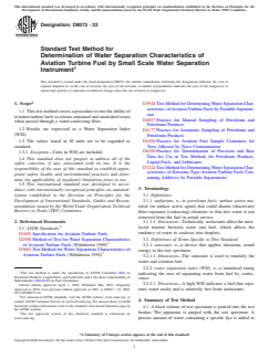 ASTM D8073-22 ASTM D8073-22 - Standard Test Method for Determination of Water Separation Characteristics of Aviation Turbine Fuel by Small Scale Water Separation Instrument - Page 1 preview
