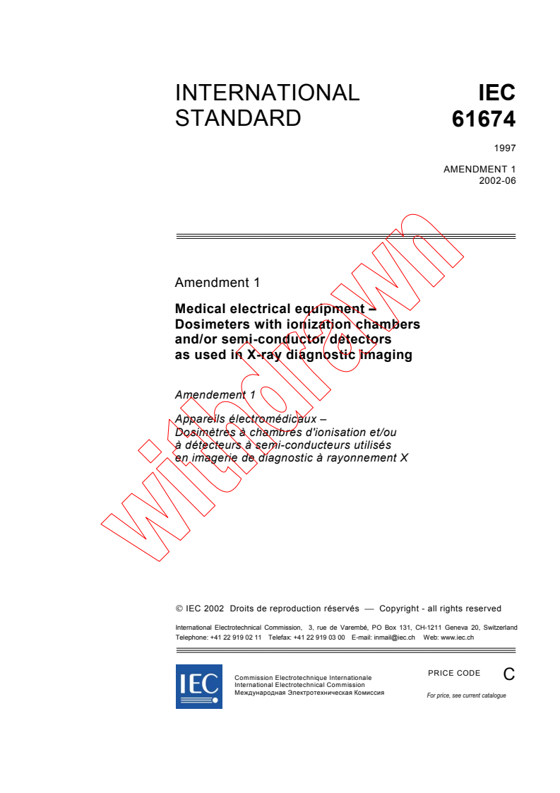 IEC 61674:1997/AMD1:2002 - Amendment 1 - Medical electrical equipment - Dosimeters with ionization chambers and/or semi-conductor detectors as used in X-ray diagnostic imaging
Released:6/5/2002
Isbn:2831864054