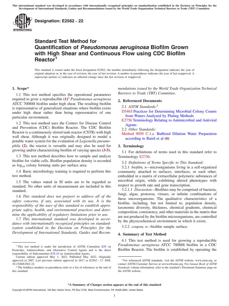 ASTM E2562-22 - Standard Test Method for  Quantification of <emph type="bdit">Pseudomonas aeruginosa</emph  > Biofilm  Grown with High Shear and Continuous Flow using CDC Biofilm  Reactor