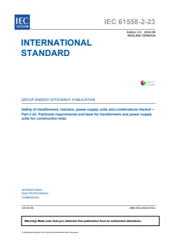 IEC 61558-2-23:2024 RLV - Safety of transformers, reactors, power supply units and combinations thereof - Part 2-23: Particular requirements and tests for transformers and power supply units for construction sites
Released:6/7/2024
Isbn:9782832291504 - Page 3 preview