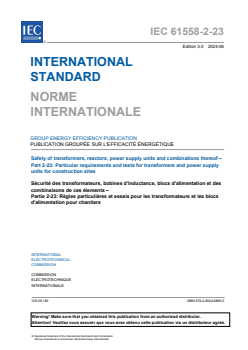 IEC 61558-2-23:2024 - Safety of transformers, reactors, power supply units and combinations thereof - Part 2-23: Particular requirements and tests for transformers and power supply units for construction sites
Released:6/7/2024
Isbn:9782832288665 - Page 3 preview