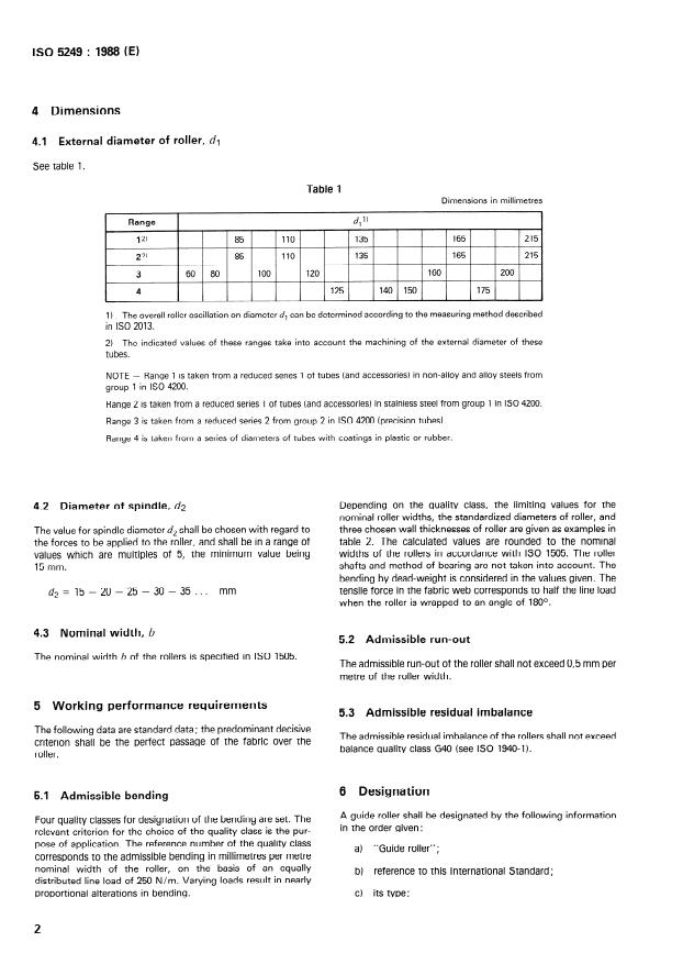ISO 5249:1988 ISO 5249:1988 - Textile machinery and accessories -- Guide rollers for dyeing and finishing machinery -- Main dimensions - Page 4 preview