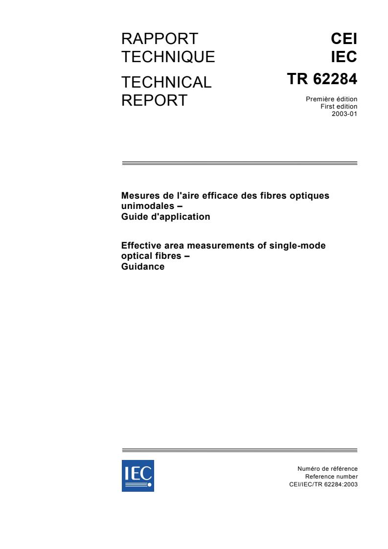 IEC TR 62284:2003 - Effective area measurements of single-mode optical fibres - Guidance