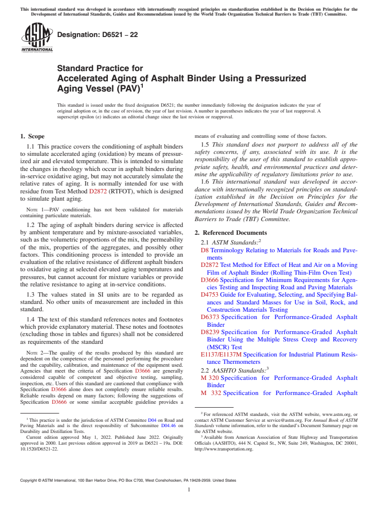 ASTM D6521-22 - Standard Practice for  Accelerated Aging of Asphalt Binder Using a Pressurized Aging  Vessel (PAV)