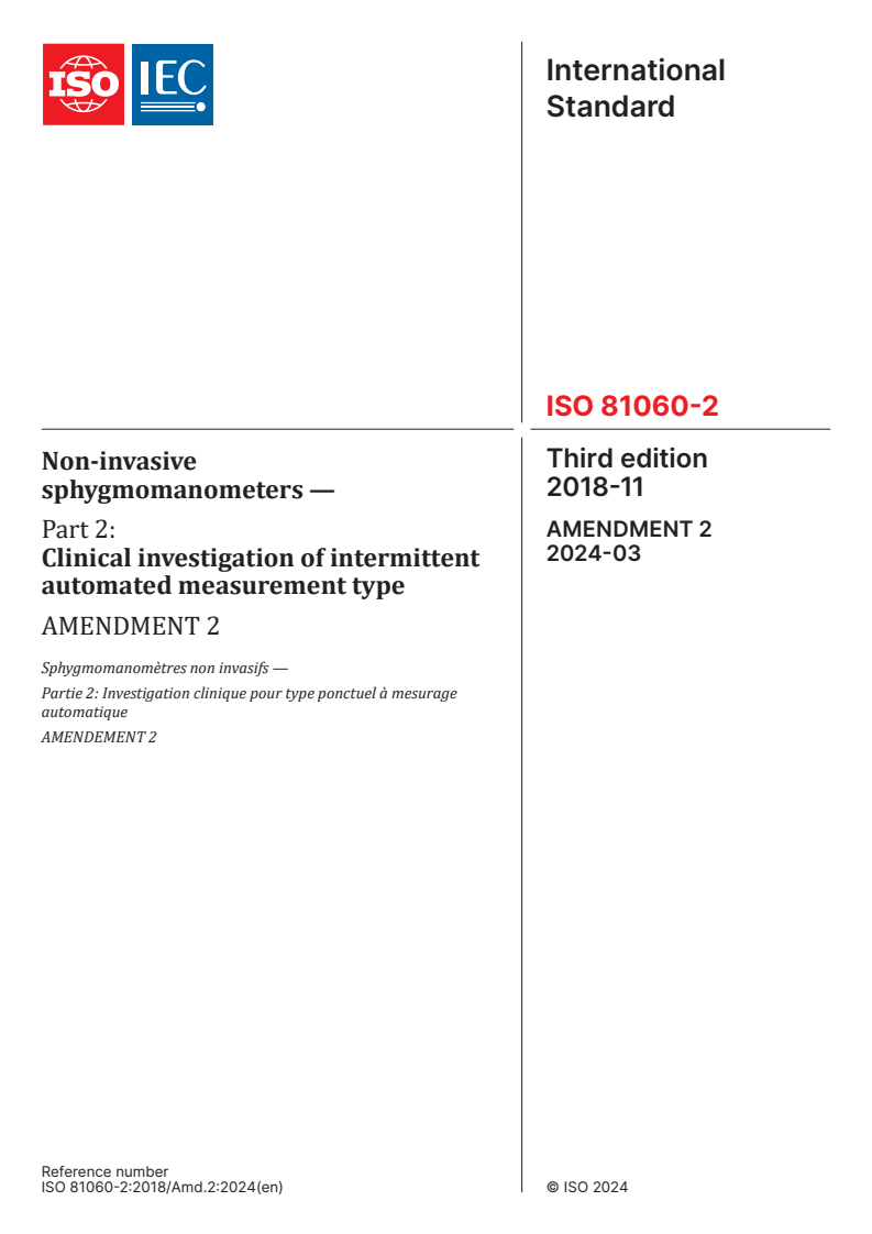 ISO 81060-2:2018/AMD2:2024 - Amendment 2 - Non-invasive sphygmomanometers - Part 2: Clinical investigation of intermittent automated measurement type
Released:3/25/2024