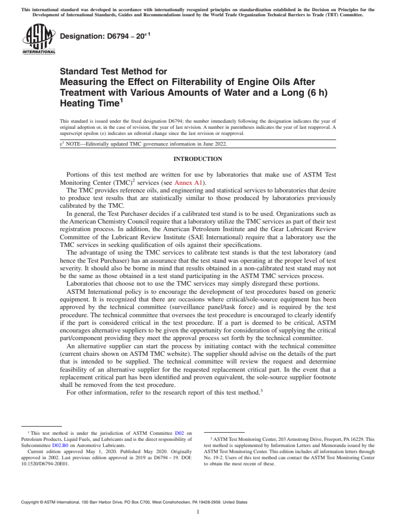 ASTM D6794-20e1 - Standard Test Method for  Measuring the Effect on Filterability of Engine Oils After   Treatment with Various Amounts of Water and a Long (6 h) Heating  Time