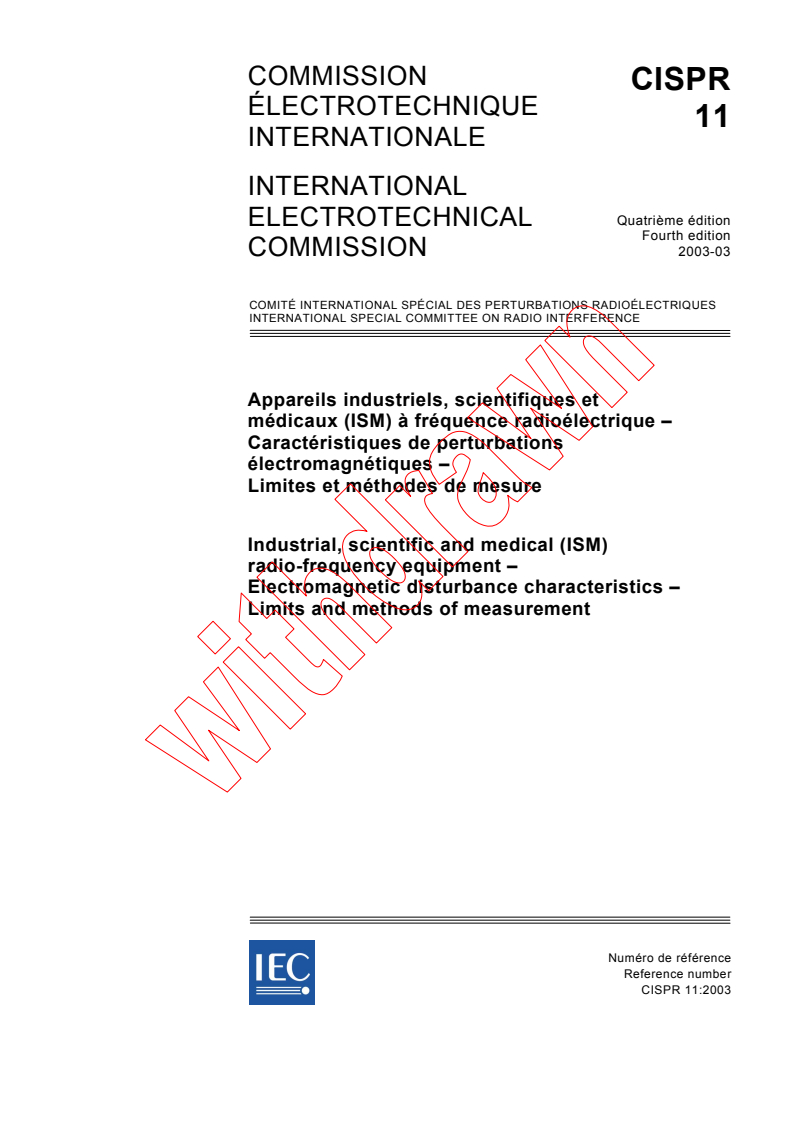 CISPR 11:2003 - Industrial, scientific and medical (ISM) radio-frequency equipment - Electromagnetic disturbance characteristics - Limits and methods of measurement
Released:3/31/2003
Isbn:283186917X